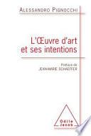 Oeuvre d'art et ses intentions (L')
