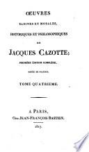 Oeuvres badines et morales, historique et philosophique de Jacques Cazotte