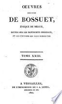 Oeuvres choisies de Bossuet, évêque de Meaux, revues sur les manuscrits originaux et les éditions les plus correctes