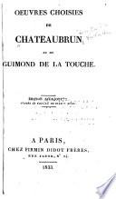 Oeuvres choisies de Chateaubrun et de Guimond de La Touche