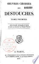 Oeuvres choisies de Destouches