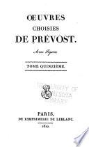 Oeuvres choisies de Prevost, avec figures: Voyages du capitaine Robert Lade et de sa famille