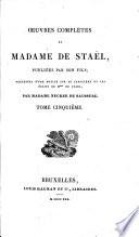 Oeuvres Comple`tes de Mme la Baronne de Stae ̈l
