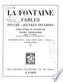 Oeuvres complète ...: Fables; Psyché; Oeuvres diverses