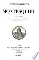 Oeuvres completes ; Avec des notes de Dupin, Crevier, Voltaire, Mably, Servan, la Harpe (etc.)