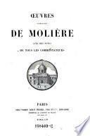 Oeuvres completes, avec des notes de tous les commentateurs
