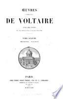 Oeuvres complètes, avec des notes et une notice historique sur la vie de Voltaire