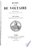 OEuvres complètes avec des notes, et une notice sur la vie de Voltaire