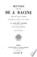 Oeuvres completes, avec une vie de l'auteur et un examen de chacun de ses ouvrages par Saint Marc Girardin (et Louis Moland.)