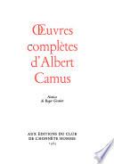 Oeuvres complètes d'Albert Camus