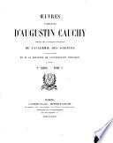 Oeuvres complètes d'Augustin Cauchy