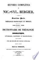 Oeuvres complètes de Bergier,... augmentées d'un grand nombre d'ouvrages inédits...