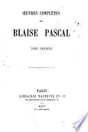 Oeuvres completes de Blaise Pascal
