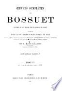 Oeuvres complètes de Bossuet: 6e ptie, Oeuvres oratoires