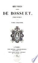 Oeuvres complètes de Bossuet, évêque de Meaux