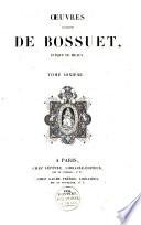 Oeuvres complètes de Bossuet, évêque de Meaux