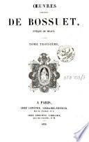 Oeuvres complètes de Bossuet, évêque de Meaux