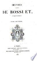 Oeuvres complètes de Bossuet, évêque de Meaux