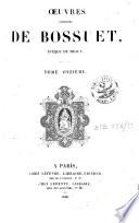 Oeuvres complètes de Bossuet, évêque de Meaux