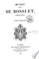 Oeuvres complètes de Bossuet, évêque de Meaux