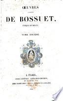 Oeuvres complètes de Bossuet, évêque de Meaux