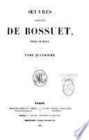 Oeuvres complètes de Bossuet,...