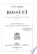 Oeuvres complètes de Bossuet publiées par des prêtres de l'Immaculée conception de Saint-Dizier (Haute-Marne) ...: Controverse avec Fénelon. Lettres relatives à l'affaite du quiet́isme