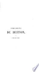 Oeuvres complètes de Buffon mises en ordre et précédées d'une notice historique