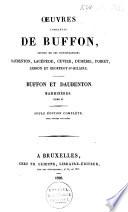 Oeuvres complètes de Buffon, suivies de ses continuateurs Daubenton, Lacépède, Cuvier, Duméril, Poiret, Lesson et Geoffroy-St-Hilaire