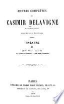 Oeuvres complètes de Casimir Delavigne