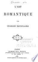 Oeuvres complètes de Charles Baudelaire: L'art romantique