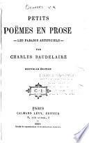 Oeuvres complètes de Charles Baudelaire: Petits poëmes en prose. Les paradis artificiels