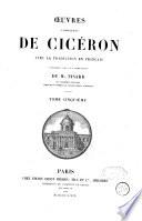 Oeuvres complètes de Cicéron avec la traduction en français publiées sous la direction de M. Nisard