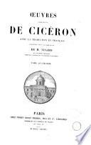 Oeuvres complètes de Cicéron avec la traduction en français publiées sous la direction de M. Nisard