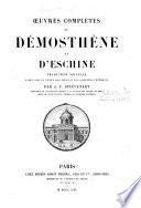 Oeuvres complètes de Démosthène et d'Eschine