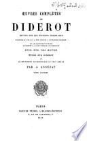 Oeuvres completes de Diderot revues sur les B editions originales comprenant ce qui a B et B e publi B e a diverses B epoques et les manuscrits in B edits conserv B es a la bibliot B eque de l'Ermitage