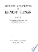 Oeuvres complètes de Ernest Renan: Études d'histoire religieuse. Le livre de Job. Le cantique des cantiques. L'Ecclésiaste. Conférences d'Angleterre. Nouvelles études d'histoire religieuse