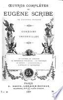 OEuvres complètes de Eugène Scribe ...