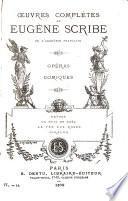 OEuvres complètes de Eugène Scribe ...