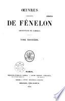 Oeuvres complètes de Fénelon,...