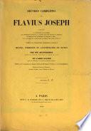 Oeuvres complètes de Flavius Josephus d'après la traduction d'Arnauld d'Andilly revue, corrigée et accompagnée de notes par M. M. Quatremère et l'abbé Glaire