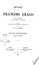 Oeuvres completes de Francois Arago publiees d'apres son ordre sous la direction de J.-A. Barral