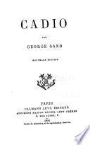 Oeuvres complètes de George Sand: Cadio