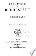 Oeuvres complètes de George Sand: La comtesse de Rudolstadt