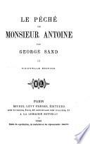 Oeuvres complètes de George Sand: Le péché de Monsieur Antoine, t. 2. Pauline. L'orco