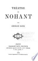 Oeuvres complètes de George Sand: Théâtre de Nohant