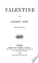 Oeuvres complètes de George Sand: Valentine