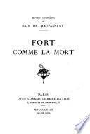 Oeuvres complètes de Guy de Maupassant: Fort comme la mort