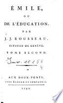 Oeuvres complètes de J. J. Rousseau, citoyen de Genève. Tome premier [-trente-troisième]