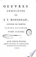 Oeuvres complètes de J. J. Rousseau, citoyen de Genève. Tome premier [-trente-troisième]